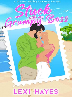 cover image of Stuck with My Grumpy Boss